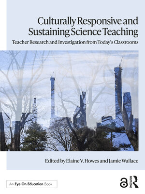 cover image of Culturally Responsive and Sustaining Science Teaching